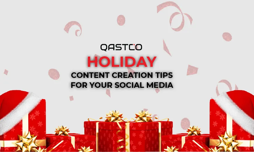 Holiday Content creation Tips for Your Social Media