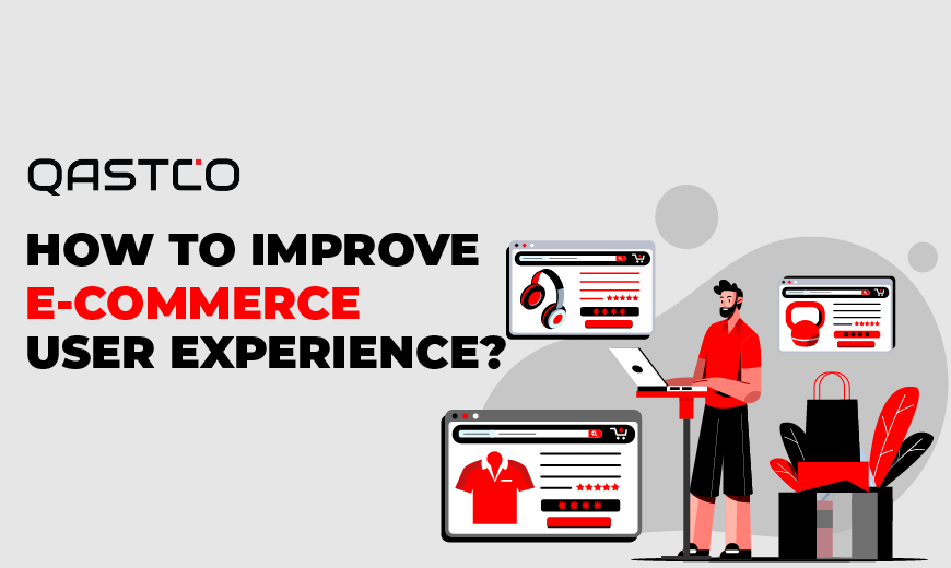 How to Improve E-commerce User Experience?